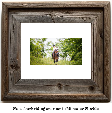 horseback riding near me in Miramar, Florida